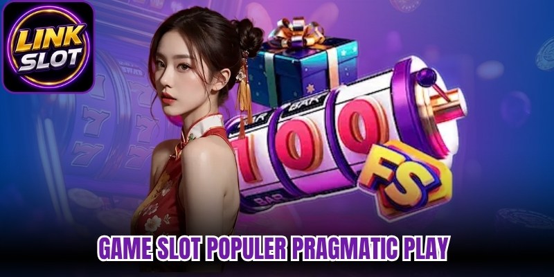 Game slot populer Pragmatic Play 