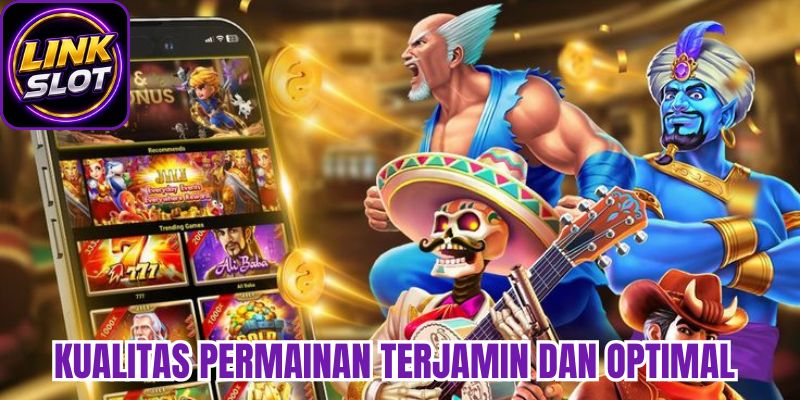 Kualitas Permainan Terjamin Dan Optimal 