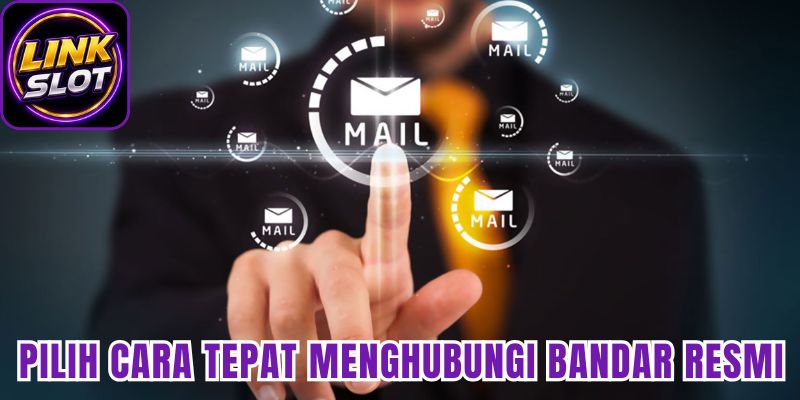 Pilih cara tepat menghubungi bandar resmi