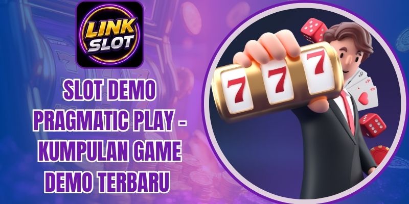 Slot Demo Pragmatic Play - Kumpulan Game Demo Terbaru